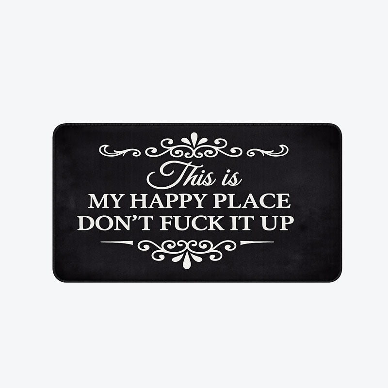 Funny Rug π "This Is My Happy Space, Don't Mess It Up"