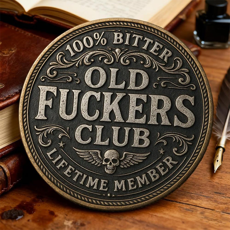 😎 Old F*ckers Club – Lifetime Member Coin🤘
